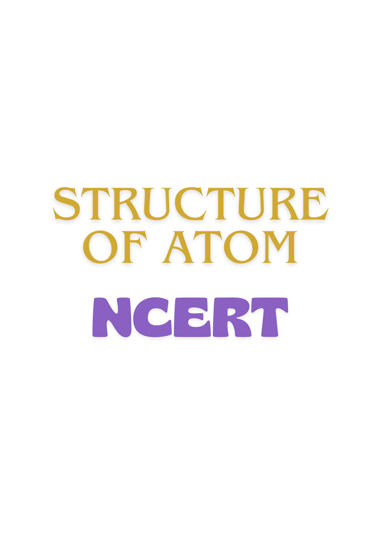 2. Structure of Atom